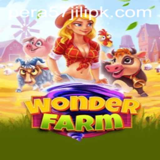 Unveiling the Enchanting World of WonderFarm and the Magic of PERA57 JILI
